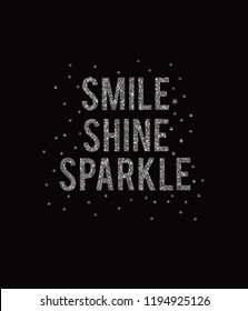 smile shine sparkle