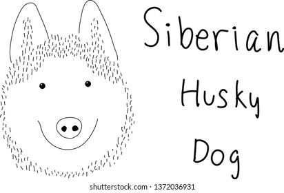 Smile Siberian Husky Dog with handwriting style