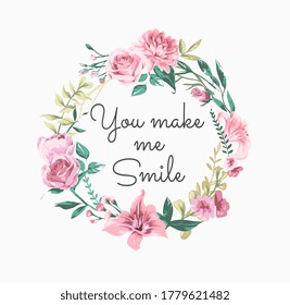 smile slogan in colorful flowers wreath illustration