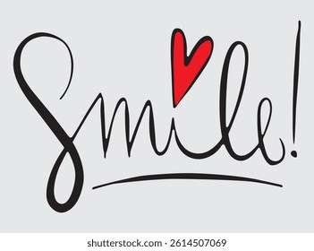 Smile, slogan graphic with little heart design, Vector illustration design for slogan tee, t shirt, fashion print, poster, sticker, card and other uses
