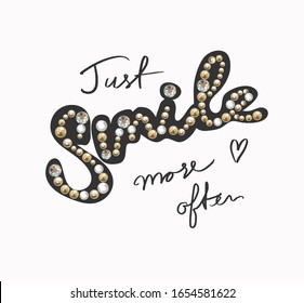 smile slogan with pearl and diamond illustration