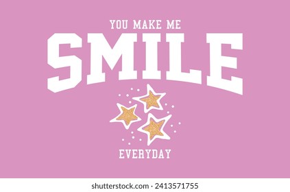 Smile slogan vector with gold glitter star illustration for t-shirt and other uses