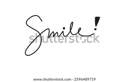 smile text font calligraphy hand written lettering black color face smile icon positive emotion smile cute beautiful pretty lifestyle object mouth toothy black color smiley dentistry fashion model art