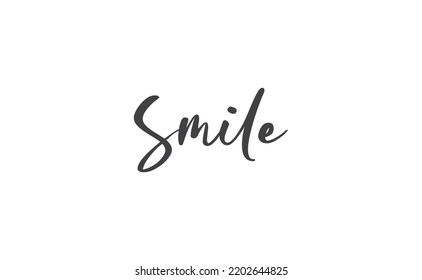 Smile Text Lettering, Hand Drawn Style Phrase. Positive Quote.