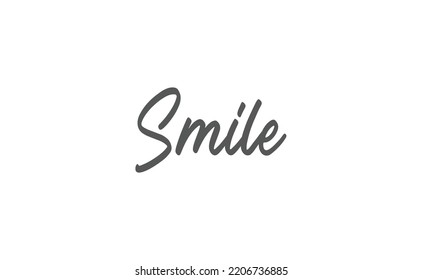 Smile text lettering, hand drawn style phrase. Positive quote.