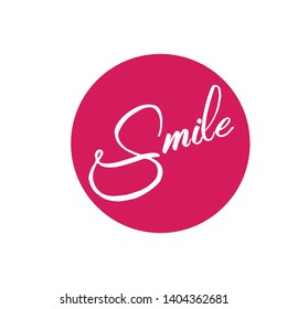 Smile text, typography for print or use as poster, flyer or T shirt
