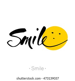 SMILE. T-shirt hand lettered calligraphic design. Inspirational typography. Hand lettering, calligraphy in style banners, labels, signs, prints, posters, the web.  Vector illustration.