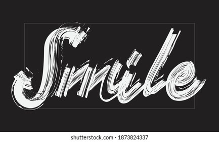Smile Typography Handwritten modern brush lettering words in white text and phrase isolated on the Black background