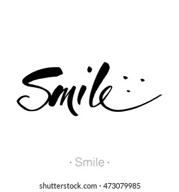 Smile. Unique typography poster. T-shirt hand lettered calligraphic design. Inspirational typography.