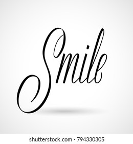 Smile vector inscription. Hand drawn calligraphy phrase. Happy inspirational word. Illustration of phrase smile word typography