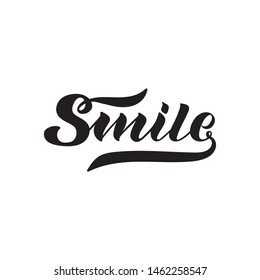 SMILE - vector inscription. Modern brush calligraphy. T-shirt print, banner or poster design. Hand written lettering isolated on white background. Positive joy message. Vector EPS 10