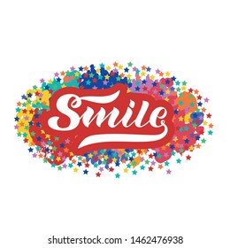 SMILE - vector inscription. Modern brush calligraphy. T-shirt print, banner or poster design. Hand written lettering. Positive joy message. Colorful typography banner. Vector EPS 10
