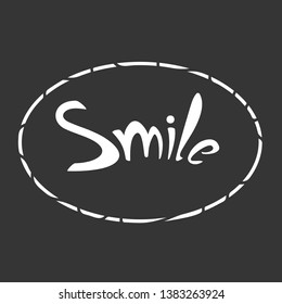 Smile. Vector text about happy. Modern design.Typography poster design.