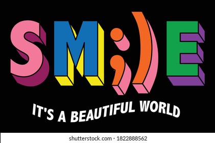 Smile Word with Colorful Letters Artwork for Apparel and Other Uses