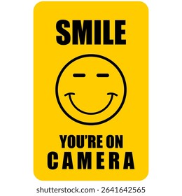 Smile you are on camera CCTV, sign vector