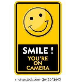 Smile you are on camera CCTV, sign vector
