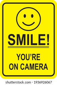 Smile you are on camera sign