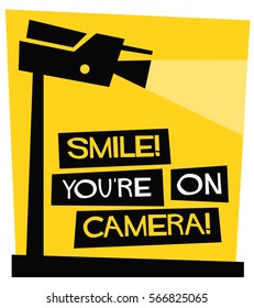 Smile You're On Camera (Flat Style Vector Illustration Security Sign Design)