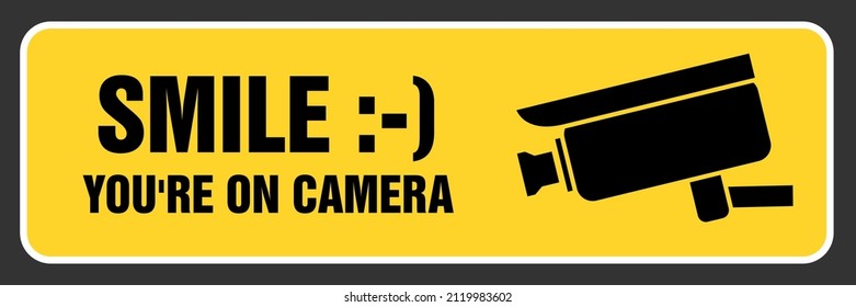 Smile you're on camera warning sign. Vector sticker design for CCTV warning.