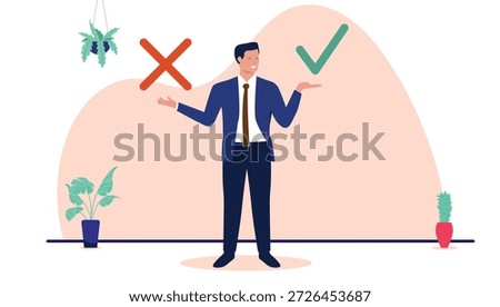 Smiling businessman making a decision between right and wrong choices with a green tick and red cross symbol for corporate ethics and problem solving in a modern flat design vector illustration