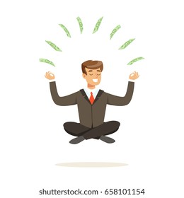 Smiling businessman sitting in a lotus pose, money flying around him vector Illustration