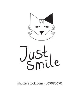 Smiling cat on white background. Vector illustration with motivational quote 'Just smile'