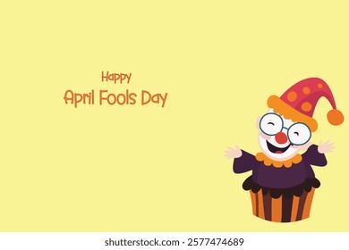 Smiling clown in a cupcake costume with Happy April Fools Day text on a bright yellow background, cheerful and festive.