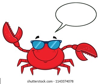 Smiling Crab Cartoon Mascot Character With Sunglasses Waving. Vector Illustration Isolated On White Background With Speech Bubble