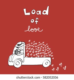 Smiling driver with truck carrying a load of love and a lot of hearts. Driver holding a bunch of flowers.Valentine's Day card. Vector illustration with doodle style.