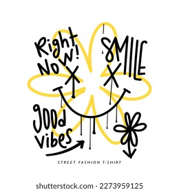 Smiling emoji face drawing. Groovy 70s style slogan text and yellow flower. Vector illustration design for fashion graphics, t shirt prints.