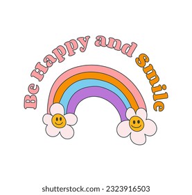 Smiling hand drawn rainbow with flowers in y2k style. Floral rainbow with inspirational phrase Be Happy and Smile. Retro illustration isolated on white background. Vector