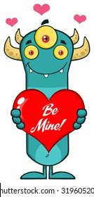 Smiling Horned Blue Monster Cartoon Character Holding A Be Mine Valentine Love Heart . Vector Illustration Isolated On White