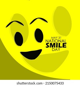 Smiling icon with bold texts on yellow background, National Smile Day May 31