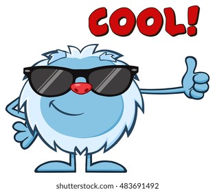 Smiling Little Yeti Cartoon Mascot Character With Sunglasses Holding A Thumb Up. Vector Illustration Isolated On White Background With Text Cool
