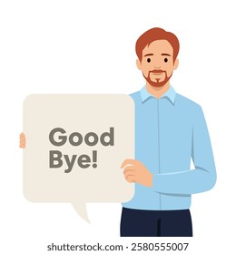 Smiling man in a blue shirt holding a speech bubble with the words Good Bye! Flat vector illustration isolated on white background