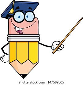 Smiling Pencil Teacher With Graduate Hat Holding A Pointer
