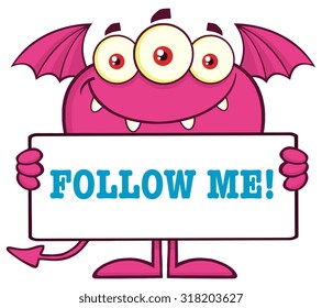 Smiling Pink Monster Cartoon Character Holding A Follow Me Sign. Vector Illustration Isolated On White