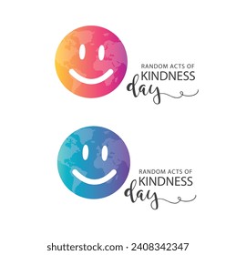 The smiling planet and inscription - random acts of kindness day.