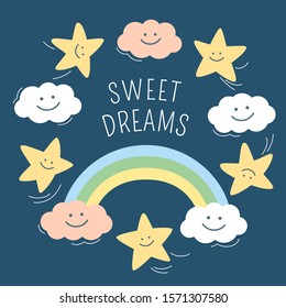 Smiling stars, clouds and rainbow flying around text sweet dream. Illustration for children design, card, nursery.