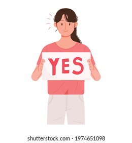 Smiling woman holding a board with yes written on it. Positive concept vector illustration.