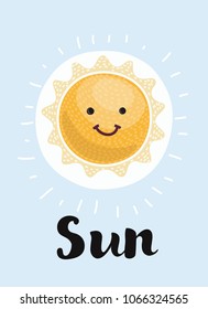 Smiling Yellow Simple Sun Cartoon Mascot Character. Vector Illustration Isolated On White Background. Hand drawn lettering name.