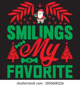 smiling's my favorite t shirt design, vector file.