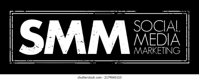 SMM Social Media Marketing - use of social media platforms and websites to promote a product or service, acronym text stamp concept for presentations and reports