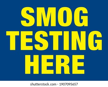 Smog Testing Here Sign For Service Stations And Auto Repair Shops | Horizontal Emissions Check Signage | Car Emissions Inspection Poster