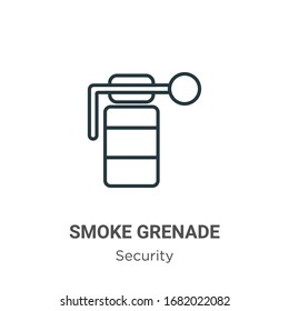 Smoke grenade outline vector icon. Thin line black smoke grenade icon, flat vector simple element illustration from editable security concept isolated stroke on white background