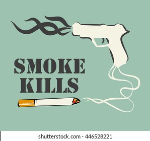 Smoke kills poster. Smoking harm concept. Pistol with fume. Vector illustration.