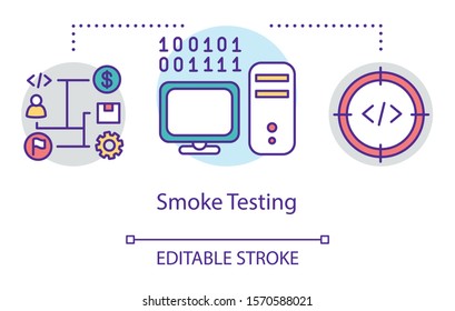 Smoke testing concept icon. Build verification idea thin line illustration. Software testing process. Indicating issues and problems. Vector isolated outline drawing. Editable stroke