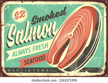 Smoked salmon fish vector tin sign board design. Always fresh seafood vintage poster. Fish illustration.