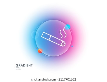 Smoking area line icon. Gradient blur button with glassmorphism. Cigarette sign. Smokers zone symbol. Transparent glass design. Smoking line icon. Vector