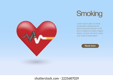 Smoking caused unhealthy heart and lung cancer. 3D heart organ with cardiogram burning cigarette. Stop smoking, quit smoking awareness. Realistic vector.